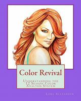 Color Revival: Understanding the 12 Season Color Analysis System 1449903320 Book Cover