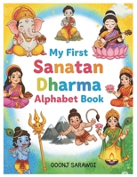My First Sanatan Dharma Alphabet Book B0FNR25ZZW Book Cover
