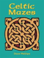 Celtic Mazes 0486401545 Book Cover