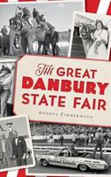 The Great Danbury State Fair 1626199574 Book Cover