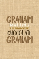 Graham Mallow Chocolate Graham: Notebook Journal Composition Blank Lined Diary Notepad 120 Pages Paperback Paper Texture Smore 1671344006 Book Cover