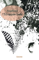 L'Échappée belle (French Edition) 2334164240 Book Cover