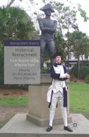 Historical Reenactment: From Realism to the Affective Turn 0230576125 Book Cover