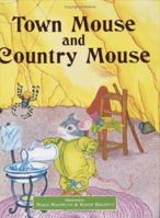 Town Mouse and Country Mouse (Classic Fairy Tales) 0861630734 Book Cover