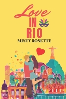 Love in Rio: A Holiday Rom-Com B09PW8L865 Book Cover