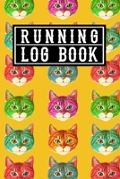 Running Log Book: Cute Colorful Animal Cat Pattern in Yellow Cover Gift 168649033X Book Cover