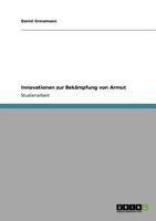 Innovationen zur Bek�mpfung von Armut 3640716442 Book Cover