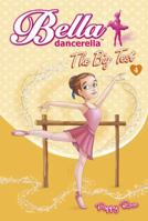 Bella Dancerella: The Big Test 073333248X Book Cover