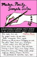 Males, Nails, Sample Sales: Everything a Woman Must Know to be Smarter, Savvier, Saner, Sooner 0743264223 Book Cover
