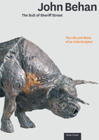 John Behan: The Bull of Sheriff Street 1843516586 Book Cover