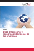 Ética empresarial y responsabilidad social de las empresas 6200390258 Book Cover