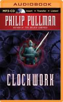 Clockwork or all wound up 043985623X Book Cover
