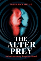 THE ALTER PREY 0645164801 Book Cover