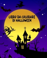 Libro da Colorare di Halloween B0B2TYK84H Book Cover