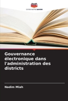 Gouvernance électronique dans l'administration des districts (French Edition) 6208289645 Book Cover