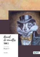 Recueil de nouvelles - Tome 1 2383516953 Book Cover