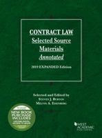 Contract Law, Selected Source Materials Annotated, 2019 Expanded Edition (Selected Statutes) 1684671450 Book Cover
