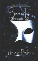 Beauty Sleeping: Beauty is as Beauty Does... B0BN5497WC Book Cover