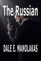 The Russian: A Legal Thriller 1628050284 Book Cover