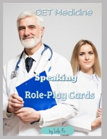 OET Medicine Speaking Role Play Cards B09BSYBTG3 Book Cover