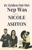 Ze Zeiden Dat Het Nep Was B0FX47S4SD Book Cover