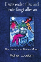 Heute endet alles und Heute fängt alles an 136574342X Book Cover