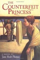 The Counterfeit Princess 0395938708 Book Cover