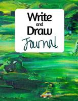 Write and Draw Journal: Story Paper Notebook/Journal for Creative Writing and Narration (100 Pg, 8.5 by 11, A4), for Elementary/Primary Age, Kindergarten - 3rd Grade, Homeschool Resource for Narration 1092958037 Book Cover