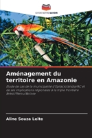 Aménagement du territoire en Amazonie (French Edition) 6208302676 Book Cover