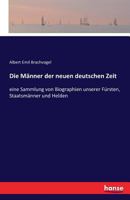 Die Manner Der Neuen Deutschen Zeit 3743457792 Book Cover