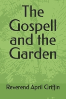 The Gospell and the Garden B0G6KDM81P Book Cover