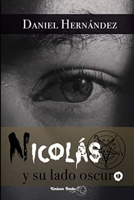 NICOLÁS Y SU LADO OSCURO (ASESINO DE LAS SOMBRAS NOCTURNAS) B08X5ZFLJV Book Cover