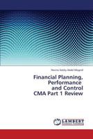Financial Planning, Performance and Control CMA Part 1 Review 3659386464 Book Cover