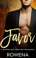 Favor: A BWWM Billionaire Romance 1093195800 Book Cover