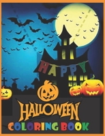 Happy HALLOWEEN: coloring book for kids ages 3-9 B08QWLT5L3 Book Cover