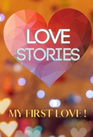 Love Stories My First Love! 8195217206 Book Cover