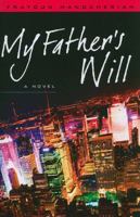 MY FATHER'S WILL. 1936467089 Book Cover