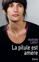La Pilule Est Amere 2234075513 Book Cover