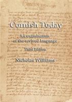 Cornish Today: An Examination of the Revived Language 1904808077 Book Cover