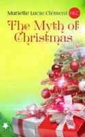 The Myth of Christmas 2374320162 Book Cover