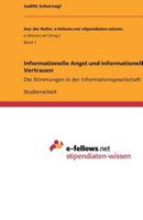 Informationelle Angst und informationelles Vertrauen: Die Stimmungen in der Informationsgesellschaft 3640942280 Book Cover