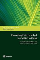 Promoting Enterprise-led Innovation in China (Directions in Development) (Directions in Development, Countries and Regions) 0821377531 Book Cover