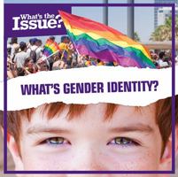 What's Gender Identity? 1534532366 Book Cover