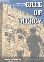 Gate of Mercy: Family Secrets and the History of Modern Israel 3838210980 Book Cover