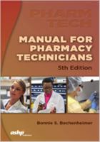 Manual for Pharmacy Technicians [with Workbook] 1585282596 Book Cover
