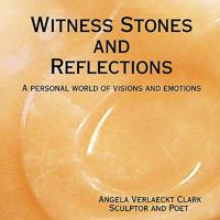 Witness Stones and Reflections 0557490243 Book Cover