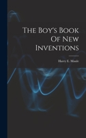 The Boy's Book Of New Inventions 9355753829 Book Cover