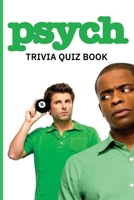 Psych: Trivia Quiz Book B086Y4TLMC Book Cover