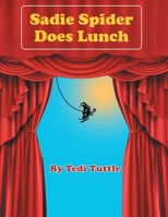Sadie Spider Does Lunch 196742103X Book Cover