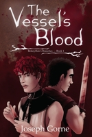 The Vessel's Blood (Belarythm's Branches) 1964897017 Book Cover